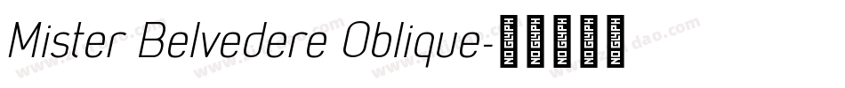 Mister Belvedere Oblique字体转换